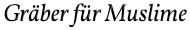graeber fuer muslime